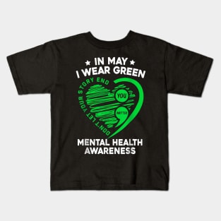 In May We Wear Green For Mental Health Awareness You Kids T-Shirt